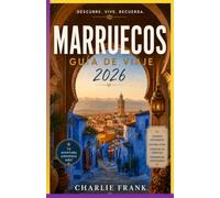 Guía de Viaje de Marruecos 2026
