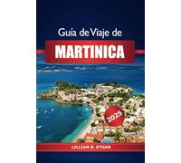 Guía de viaje de Martinica 2025: Explora las playas, el destino imperdible, la cultura y la aventura en la isla caribeña francesa