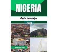 Guía de viaje de Nigeria 2026: Explora ciudades dinámicas, pueblos encantadores y paisajes increíbles que inspiran el viaje de cada visitante.