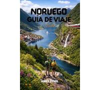 Guía de viaje de Noruega 2026: El Compañero Definitivo para Fiordos, Auroras Boreales y Aventuras al Aire Libre