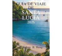 Guía de viaje de Santa Lucía 2026: Descubra las exuberantes selvas tropicales y las playas vírgenes del paraíso caribeño