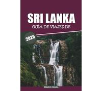 Guía de viaje de Sri Lanka, 2026: Explore el patrimonio insular del sur de Asia, las playas vírgenes, los parques de vida silvestre, la cocina local y las ricas tradiciones culturales