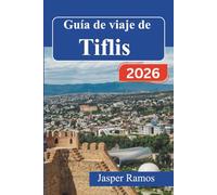 Guía de viaje de Tiflis 2026: Cultura del vino en la capital de Georgia, arquitectura soviética e itinerarios por las montañas del Cáucaso