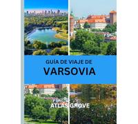 GUÍA DE VIAJE DE VARSOVIA 2026: Donde la historia se encuentra con la Europa moderna: experiencias locales, barrios y consejos de viaje.