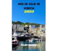 Guía de viaje de Venecia: El alma de Venecia desbloqueada