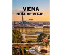 Guía de viaje de Viena 2026: Planifica menos, vive más: descubre las principales atracciones y los secretos locales.