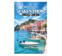 GUÍA DE VIAJE DE ZAKYNTHOS 2025-2026: La isla de las cuevas azules y los paisajes impresionantes