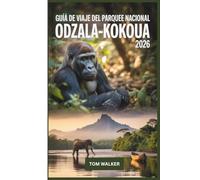 Guía de Viaje del Parque Nacional Odzala-Kokoua 2026: Tu guía esencial para hacer senderismo de gorilas de tierras bajas occidentales en el campamento ... Mboli, encuentros con elefantes de bosque...