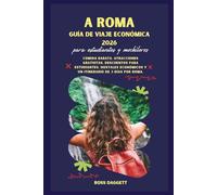 Guía de Viaje Económico a Roma 2026 para Estudiantes y Mochileros: Comida barata, atracciones gratuitas, descuentos para estudiantes, hostales asequibles y un itinerario de 3 días en Roma