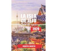 GUÍA DE VIAJE LA ISLA DE JEJU 2026: Momentos que se quedan contigo: pequeños encuentros, luces cambiantes y los detalles sutiles que dan carácter a Jeju