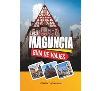 GUÍA DE VIAJE MAGUNCIA 2026: Parques arqueológicos, leyendas de Afrodita, paseos costeros, balnearios y la historia chipriota