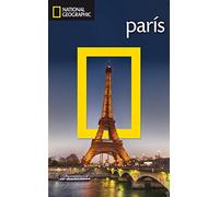 Guía de viaje National Geographic: París