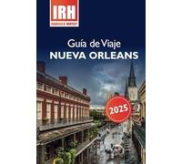 Guía de viaje Nueva Orleans 2025: Descubriendo el jazz, la cocina y el patrimonio icónicos de EE. UU. en el corazón de Luisiana