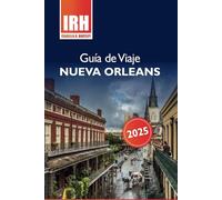 Guía de viaje Nueva Orleans 2025: Descubriendo el jazz, la cocina y el patrimonio icónicos de EE. UU. en el corazón de Luisiana
