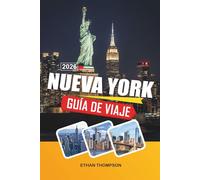GUÍA DE VIAJE NUEVA YORK 2026: Luces de Times Square, paseos por Central Park, espectáculos de Broadway, horizontes icónicos y aventuras en la gran ciudad