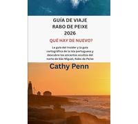 GUÍA DE VIAJE RABO DE PEIXE 2026: QUÉ HAY DE NUEVO? La guía del Insider y la guía cartográfica de la isla portuguesa y descubre los encantos ocultos del norte de São Miguel, Rabo de Peixe
