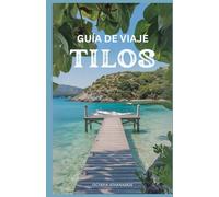 GUÍA DE VIAJE TILOS