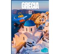 GUÍA DE VIAJES A GRECIA 2026