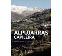 Guía De Viajes A Las Alpujarras. Capileira (guías De Viajes De Ch Arly