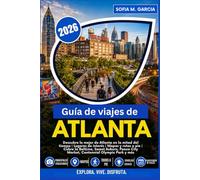 Guía de viajes de Atlanta: Descubre lo mejor de Atlanta en la mitad del tiempo | Lugares de interés | Mapas y rutas a pie | Cubre la BeltLine, Sweet ... City Market, Centennial Olympic Park y más