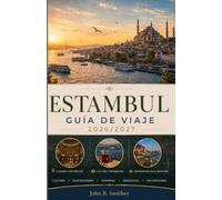 GUÍA DE VIAJES DE ESTAMBUL 2026/2027
