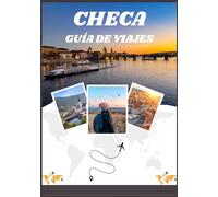 GUÍA DE VIAJES DE LA REPÚBLICA CHECA 2026