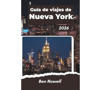 Guía de viajes de Nueva York 2026: Recorra distritos emblemáticos, calcule su presupuesto con sensatez y planifique días inolvidables explorando museos, parques, gastronomía y vecindarios.