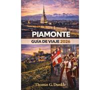 Guía de viajes de Piedmont 2026