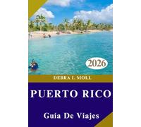 GUÍA DE VIAJES DE PUERTO RICO 2026: Aventura, exploración y experiencias locales