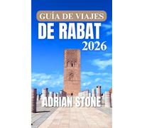GUÍA DE VIAJES DE RABAT 2026