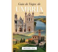 Guía de Viajes de Umbría 2026: Descubre la Basílica de San Francisco en Asís, la obra maestra gótica del Duomo de Orvieto, el vibrante casco antiguo ... Marmore, las tranquilas aguas del lago...