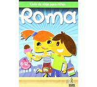 Guía de viajes para niños Roma (GUIA AZUL)