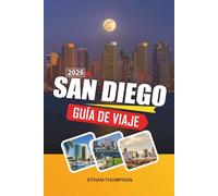 GUÍA DE VIAJES SAN DIEGO 2026: Playas del Pacífico, Balboa Park, Zoo Adventures, Atardeceres costeros y ambientes del sur de California