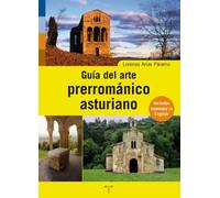 Guía del arte prerrománico asturiano (Asturias Libro a Libro (2ª época))