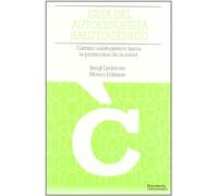 Guía del Autoestopista Salutogénico: Camino salutogénico hacia la promoción de la salud: 1 (Càtedra Promoció de la Salut)