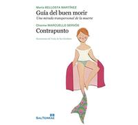 Guia Del Buen Morir: Una mirada transpersonal de la muerte: 139 (Proyecto)