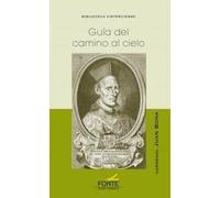 GUÍA DEL CAMINO AL CIELO: 58 (BIBLIOTECA CISTERCIENSE)