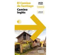 Guía del Camino de Santiago. Camino Inglés (2.ª ed.)