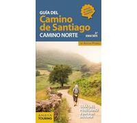 Guia Del Camino De Santiago. Camino Norte (incluye El Camino Primitivo