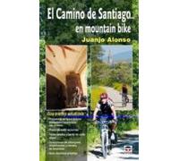 Guia Del Camino De Santiago En Mountain Bike 2010