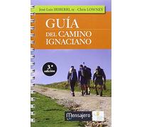 Guia Del Camino Ignaciano (nueva ed.) (Testimonios)