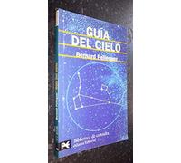 Guía del cielo (El Libro De Bolsillo - Bibliotecas Temáticas - Biblioteca De Consulta)