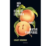 Guia Del Club De Lectura Para Matar Vampiros