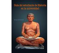 Guia Del Estudiante De Historia En La Universidad