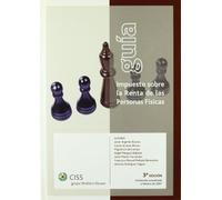 Guía del impuesto sobre la renta de las personas físicas (3.ª edición) (SIN COLECCION)