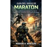 Guía del juego de maratón: La guía definitiva para dominar Tau Ceti IV: desde el primer lanzamiento hasta la leyenda del vencedor