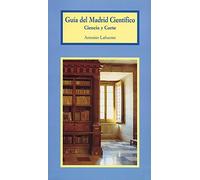 Guía del Madrid científico: ciencia y corte (THEATRUM NATURAE)