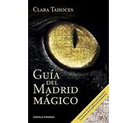 Guia Del Madrid Magico