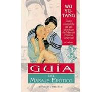 Guia Del Masaje Erótico (N.Ed.) (SALUD Y SEXUALIDAD)