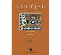 Guia Del Mudejar En Aragon